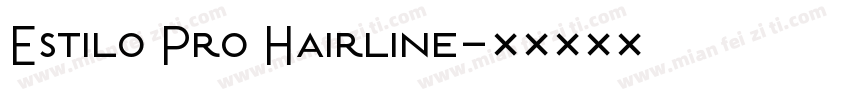 Estilo Pro Hairline字体转换